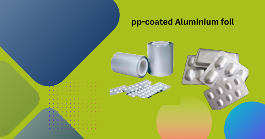 PP-Coated Aluminium foil of Packaging Materials